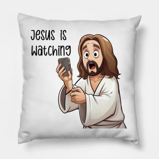 Jesus Christ is Watching Pillow