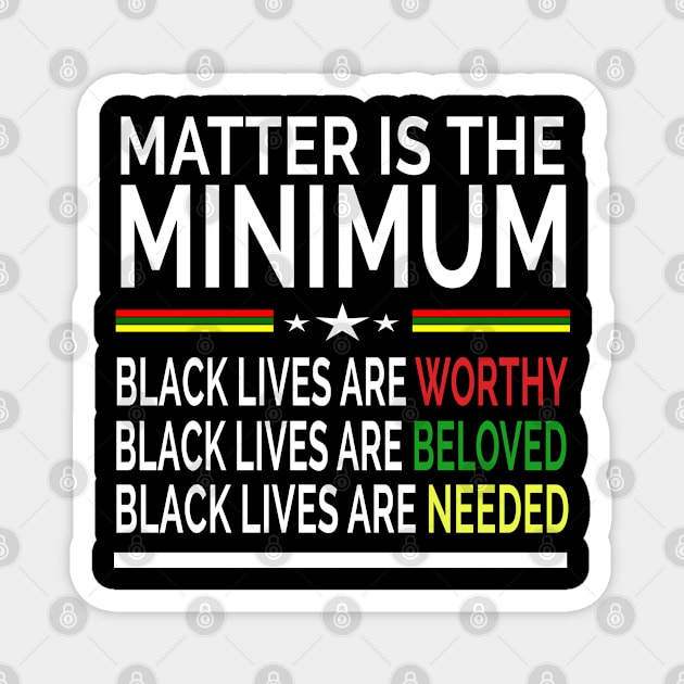 black lives matter Magnet by Moe99