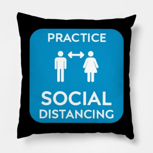 Practice Social Distancing Pillow