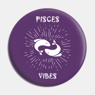 Pisces Vibes Pin