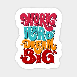 Word Hard Dream Big Magnet