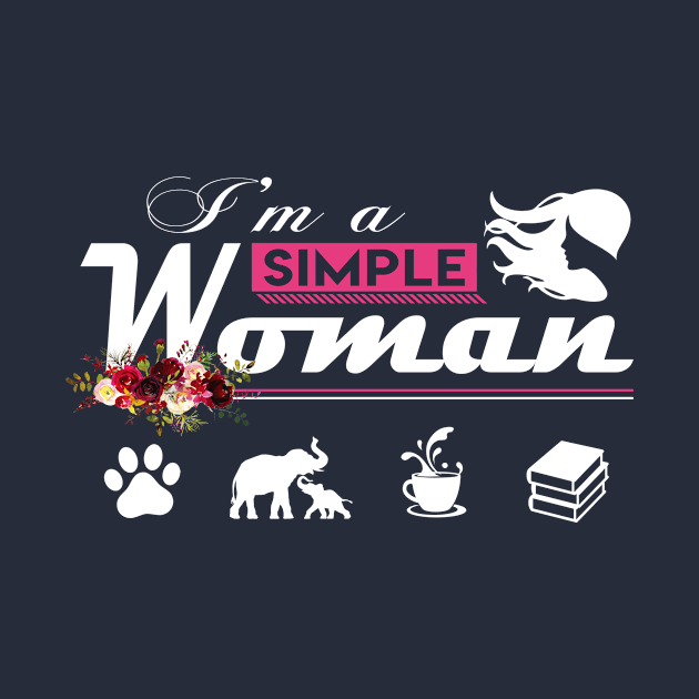 I'm A Simple Woman by beelz