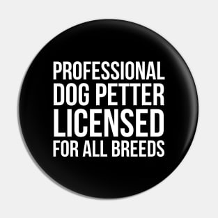 Professional Dog Petter Pin