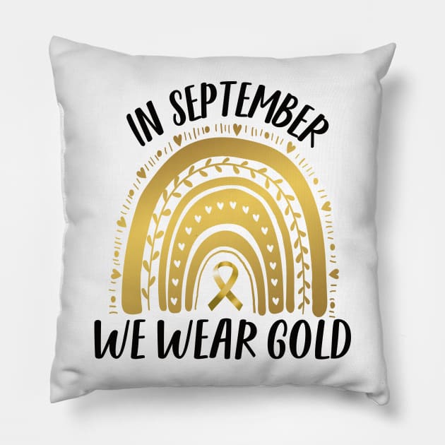 In September we wear gold..Childhood cancer awareness Pillow by DODG99