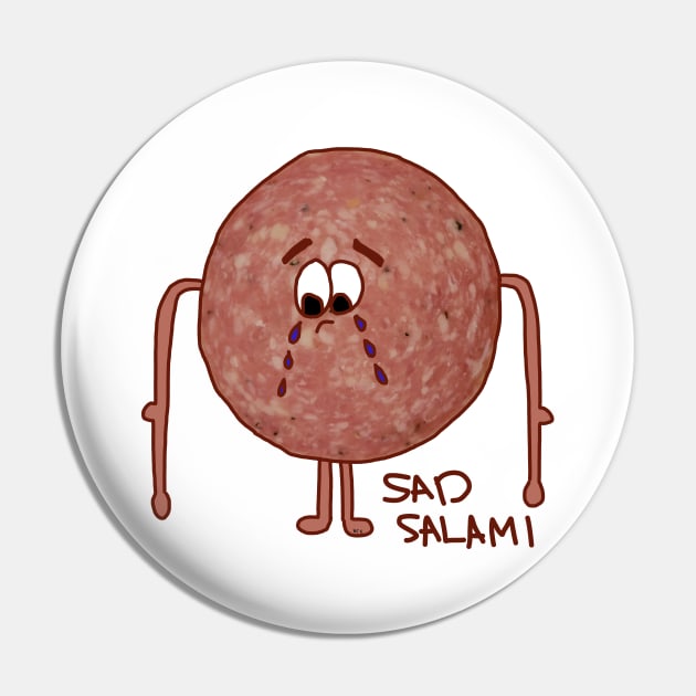 Sad Salami Pin by HFGJewels