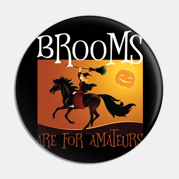 Brooms Are For Amateurs Magician Rides Horse Pin by nhatvv