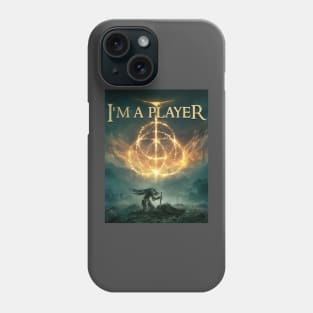 I'm a Player - Elden Ring Phone Case