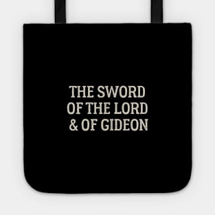 The Sword of the Lord and Gideon Tote