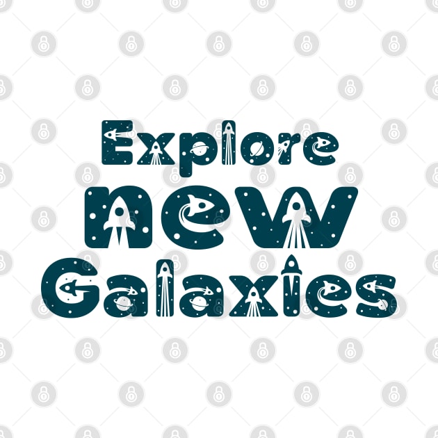 Explore new Galaxies - space travel and exploration by Ebhar