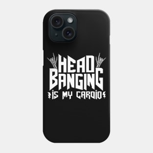 Funny Headbanging Is My Cardio Heavy Metal Gift Phone Case