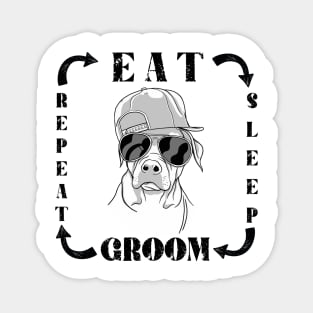 Dog Grooming Eat Sleep Groom Repeat Magnet