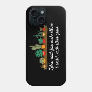 Funny plant lover gift Phone Case
