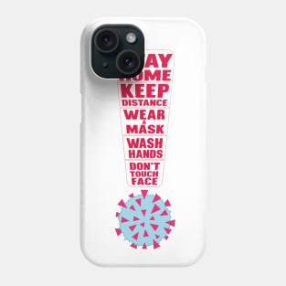 Coronavirus. Follow the rules. Phone Case