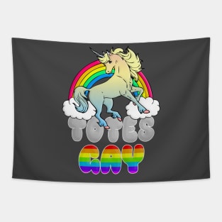 Totes Gay Unicorn Pride Tee Tapestry