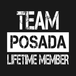 Posada Name Team Posada Lifetime Member T-Shirt