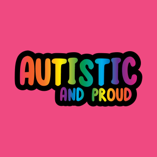 Autistic T-Shirt