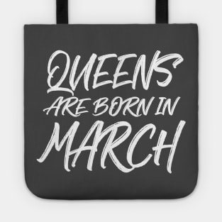 Queens are born in March Tote