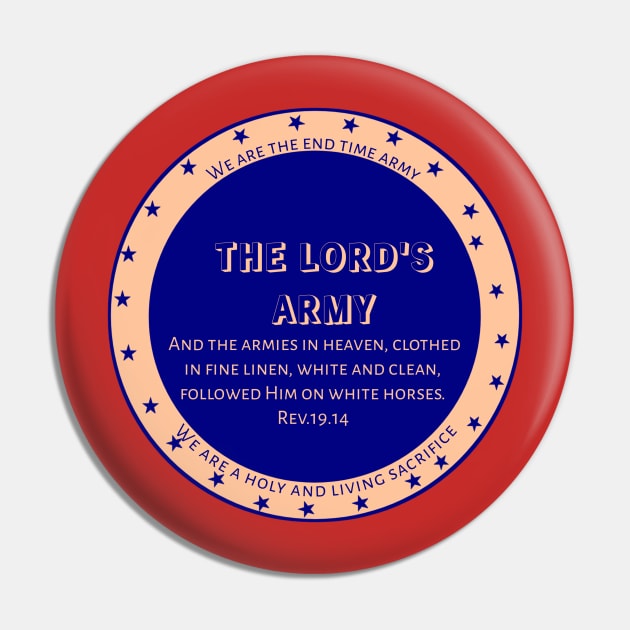 The Lord's Army Pin by Z And Z