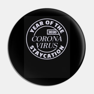 2020 Year Of The Corona Virus Stay Action Pin