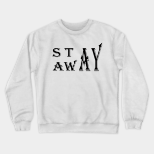 Stay Away From Toxic People Sweatshirts Teepublic Uk