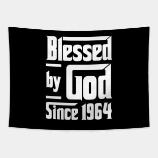 Blessed By God Since 1964 Tapestry