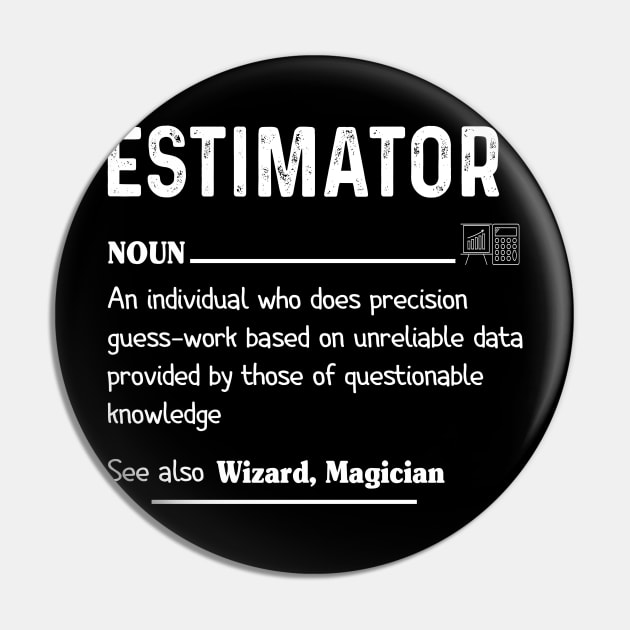 Estimator Definition, Funny Quote Job Titles For Men Women Pin by DaStore