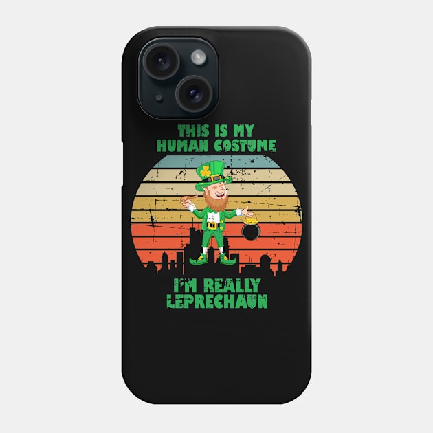 This is My Human Costume Im Really Leprechaun Phone Case by RW