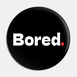 Bored Pin