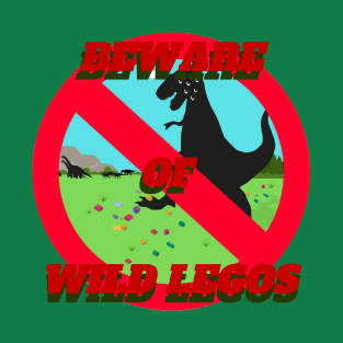 Beware of Wild Lego Funny Dinosaur Meme T-Shirt