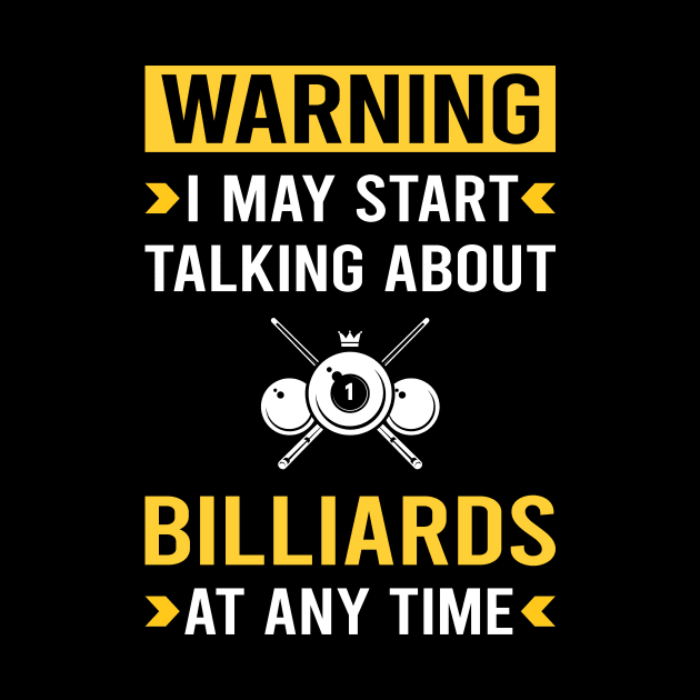 Warning Billiards by Good Day