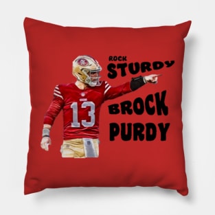 Rock Sturdy Brock Purdy Pillow