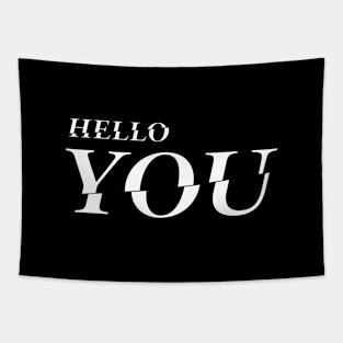 Hello You  |  You Tapestry