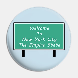 NYC Sign Pin