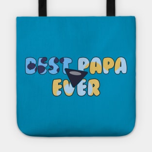 best papa ever Tote