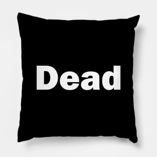 DEAD Pillow