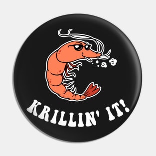 Krillin' It Pin