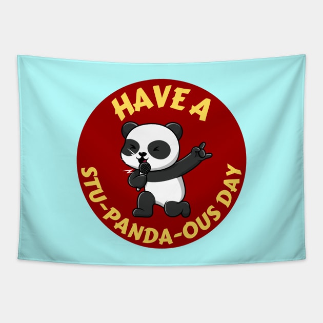 Have A Stupandaous Day | Panda Pun Tapestry by Allthingspunny