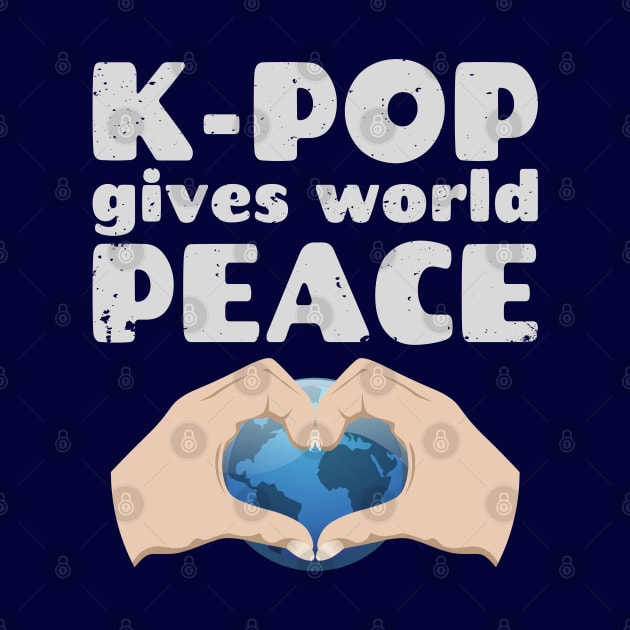 K-Pop gives world peace - earth heart by WhatTheKpop