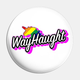 WayHaught Pin