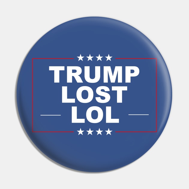 Trump Lost LOL Flag Pin by Scottish Arms Dealer