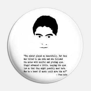 Franz Kafka Pin