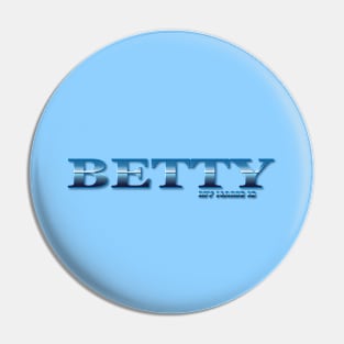 BETTY. MY NAME IS BETTY. SAMER BRASIL Pin