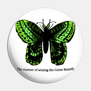 The Manner of Seizing the Green Butterfly Pin