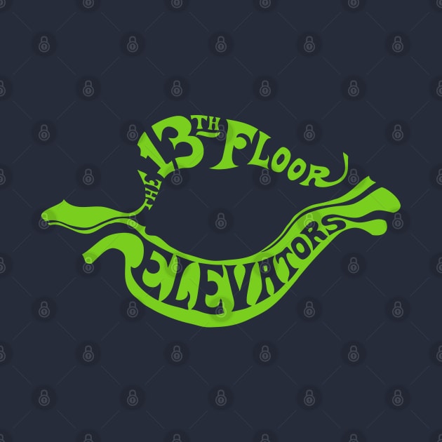 The 13th Floor Elevators - Psychedelic Rock - Green Logo Only T-Shirt by EverGreene