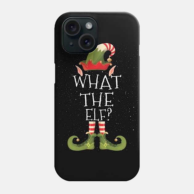 What The Elf Family Matching Christmas Group Funny Gift Phone Case by heart teeshirt