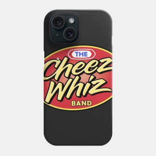 Cheeze Whiz Band Phone Case