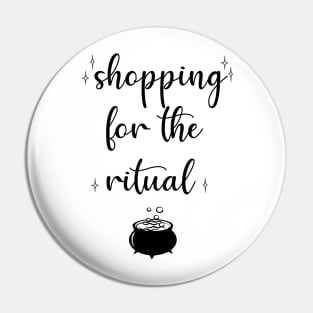 shopping for the ritual Pin