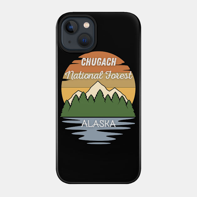 Chugach National Forest Alaska - National Forest - Phone Case