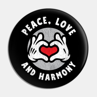 Peace, Love And Harmony Pin