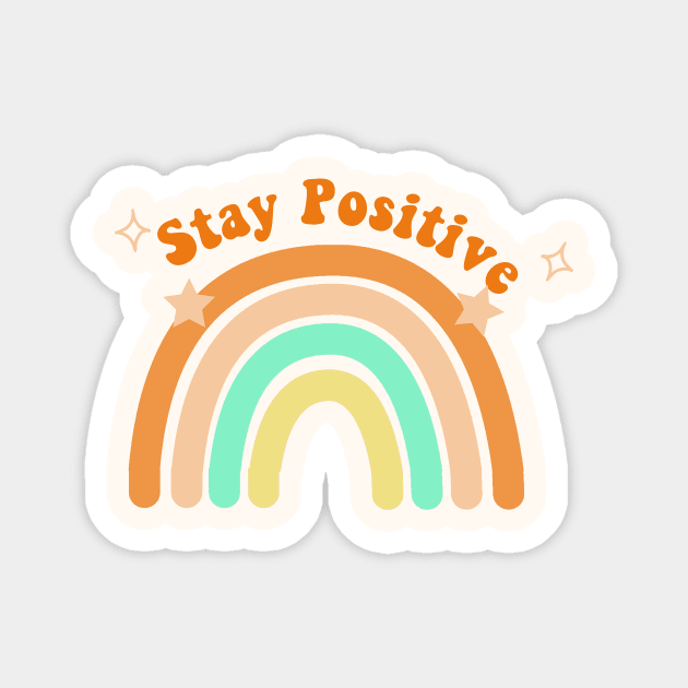 Stay positive Magnet by Vintage Dream